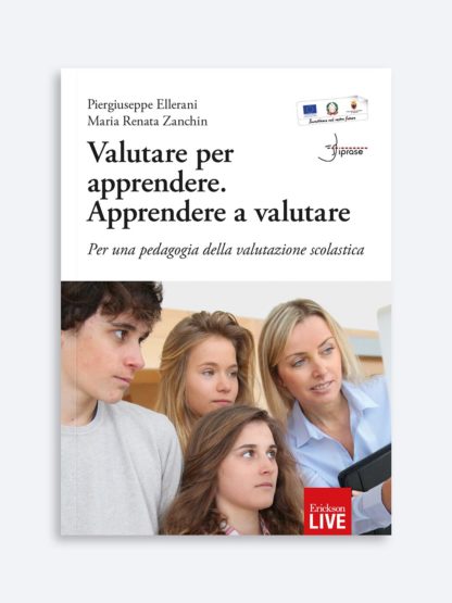 Valutare per apprendere. Apprendere a valutare