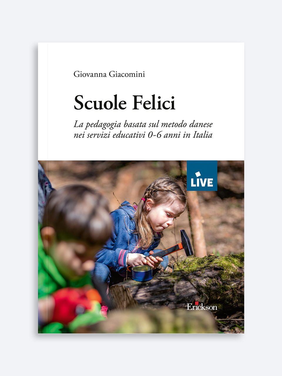 Scuole felici - EricksonLIVE