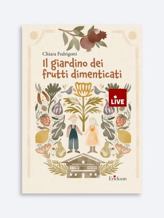 Il giardino dei frutti dimenticati