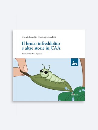 Il bruco infreddolito e altre storie in CAA
